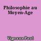 Philosophie au Moyen-Age