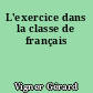 L'exercice dans la classe de français