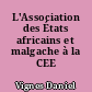 L'Association des États africains et malgache à la CEE