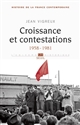 Histoire de la France contemporaine : 9 : Croissance et contestations : 1958-1981