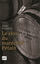 Le clos du maréchal Pétain