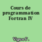 Cours de programmation Fortran IV
