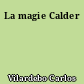 La magie Calder