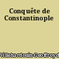 Conquête de Constantinople