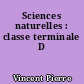 Sciences naturelles : classe terminale D