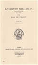 Le miroir historial : [traduction du "Speculum historiale" de Vincent de Beauvais] : Volume I : Tome I : Livres I-IV