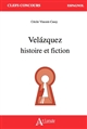 Velázquez : histoire et fiction
