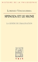 Spinoza et le signe : la genèse de l'imagination