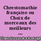 Chrestomathie française ou Choix de morceaux des meilleurs écrivains français : Tome Premier : Littérature de l'enfance