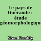Le pays de Guérande : étude géomorphologique