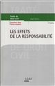 Traité de droit civil : Les effets de la responsabilité : exécution et réparation en nature, dommages et intérêts, aménagements légaux et conventionnels de la responsabilité, assurance de responsabilité