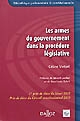Les armes du gouvernement dans la procédure législative : étude comparée : Allemagne, France, Italie, Royaume-Uni