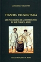 Tessera frumentaria : les procédures de distribution du blé public à Rome à la fin de la République et au début de l'Empire