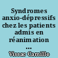 Syndromes anxio-dépressifs chez les patients admis en réanimation : étude observationnelle, prospective, multicentrique, un jour donné, MOOD ICU