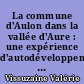 La commune d'Aulon dans la vallée d'Aure : une expérience d'autodéveloppement dans les Hautes-pyrénéees