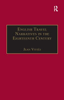 English travel narratives in the Eighteenth Century : exploring genres