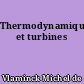 Thermodynamique et turbines