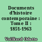 Documents d'histoire contemporaine : Tome II : 1851-1963