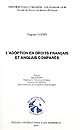 L'adoption en droits français et anglais comparés