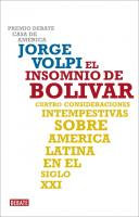 El insomnio de Bolívar : cuatro consideraciones intempestivas sobre América Latina en el siglo XXI