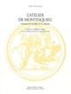 L'atelier de Montesquieu : manuscrits inédits de La Brède