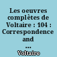 Les oeuvres complètes de Voltaire : 104 : Correspondence and related documents : XX : March-November 1759 : letters D8148-D8624 : The Complete Works of Voltaire