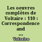 Les oeuvres complètes de Voltaire : 110 : Correspondence and related documents : XXVI : February-September 1763 : letters D10973-D11439 : The Complete Works of Voltaire