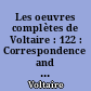 Les oeuvres complètes de Voltaire : 122 : Correspondence and related documents : XXXVIII : July 1771-July 1772 : letters D17279-D17842 : The Complete works of Voltaire
