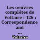 Les oeuvres complètes de Voltaire : 126 : Correspondence and related documents : XLII May 1775-February 1776 : letters D 19449-D 19961 : The Complete works of Voltaire
