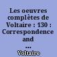 Les oeuvres complètes de Voltaire : 130 : Correspondence and related documents : XLVI : General preface ; introduction ; supplement : additions and corrections : The @Complete works of Voltaire