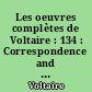 Les oeuvres complètes de Voltaire : 134 : Correspondence and related documents : L : List of unidentifiable, spurious, doubtful and lost letters ; calendar of manuscripts of the correspondence ; calendar of manuscripts cited in the notes : The Complete Works of Voltaire