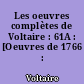 Les oeuvres complètes de Voltaire : 61A : [Oeuvres de 1766 : II]