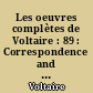 Les oeuvres complètes de Voltaire : 89 : Correspondence and related documents : V : February-December 1738, letters D1439-D1729 : The Complete works of Voltaire