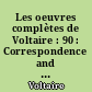 Les oeuvres complètes de Voltaire : 90 : Correspondence and related documents : VI : January-September 1739, letters D1730-2083 : The Complete works of Voltaire