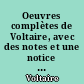 Oeuvres complètes de Voltaire, avec des notes et une notice sur la vie de Voltaire : Tome huitième : Dictionnaire philosophique, II, Romans, Facéties