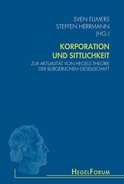 Korporation und Sittlichkeit : zur Aktualität von Hegels Theorie der bürgerlichen Gesellschaft