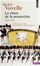 Nouvelle histoire de la France contemporaine : 1 : La chute de la monarchie : 1787-1792