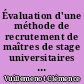 Évaluation d'une méthode de recrutement de maîtres de stage universitaires en Loire Atlantique et Vendée