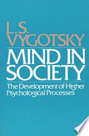 Mind in society : the development of higher psychological processes