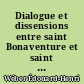 Dialogue et dissensions entre saint Bonaventure et saint Thomas d'Aquin à Paris, 1252-1273