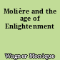 Molière and the age of Enlightenment