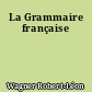 La Grammaire française