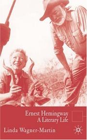 Ernest Hemingway : a literary life