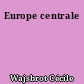 Europe centrale