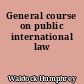 General course on public international law