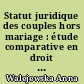 Statut juridique des couples hors mariage : étude comparative en droit français et polonais