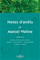 Notes d'arrêts de Marcel Waline : Volume II : L'action de l'administration : police, service public, responsabilité et agents publics