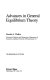 Advances in general equilibrium theory