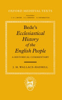 Bede's "Ecclesiastical history of the English people" : a historical commentary