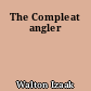 The Compleat angler